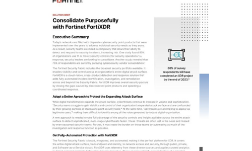 Consolidate Purposefully with Fortinet FortiXDR