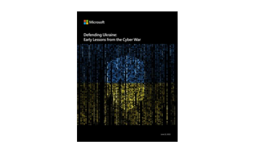 Defending Ukraine: Early Lessons from the Cyber War