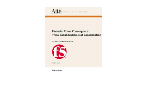 Financial Crime Convergence: Think Collaboration, Not Consolidation