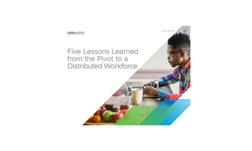 Five Lessons Learned from the Pivot to a Distributed Workforce