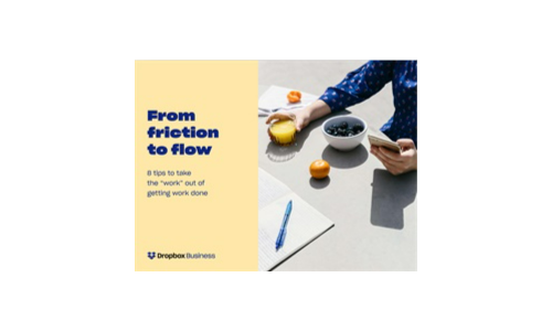 From friction to flow: 8 tips to take the 