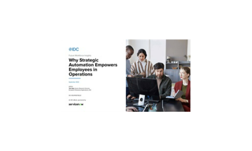 IDC study: Why strategic automation empowers operations teams and the business to thrive