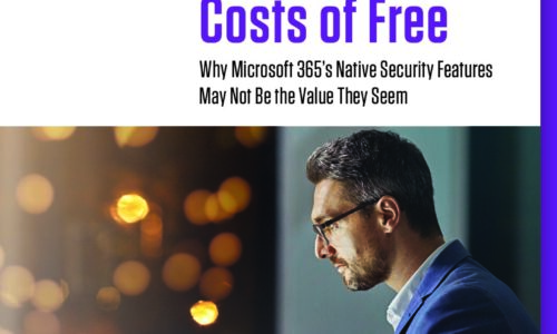 The Hidden Costs of Free: Are Microsoft 365’s Native Security Features the Value They Seem?